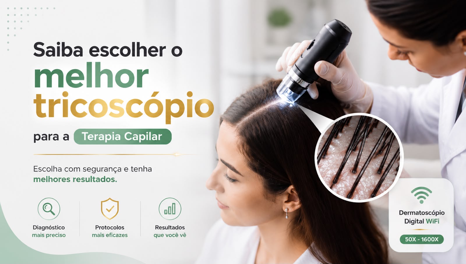 Saiba escolher o melhor tricoscópio para a Terapia Capilar